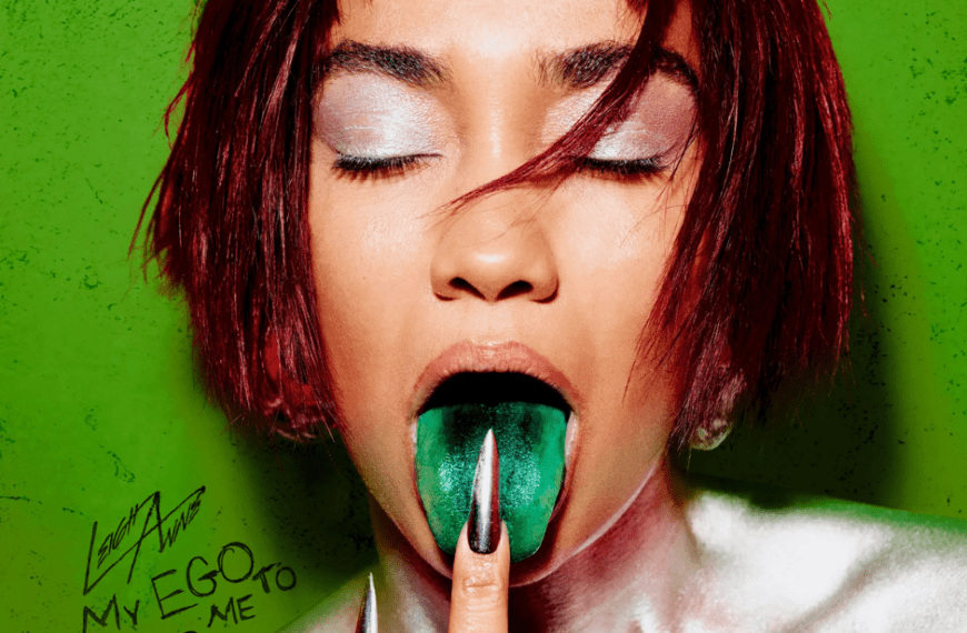 My Ego Told Me To Review – Leigh-Anne – Album Review